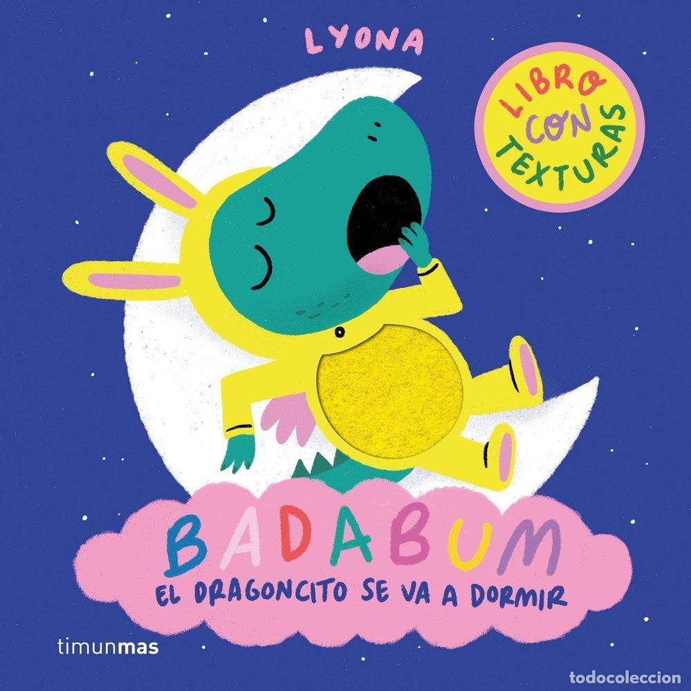 Livros: BADABUM EL DRAGONCITO SE VA A DORMIR - LYONA