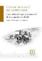 books: CARTA SOBRE EL ORIGEN Y COSTUMBRES DE LOS VAQUEIROS DE ALZA - GASPAR MELCHOR DE JOVELLANOS