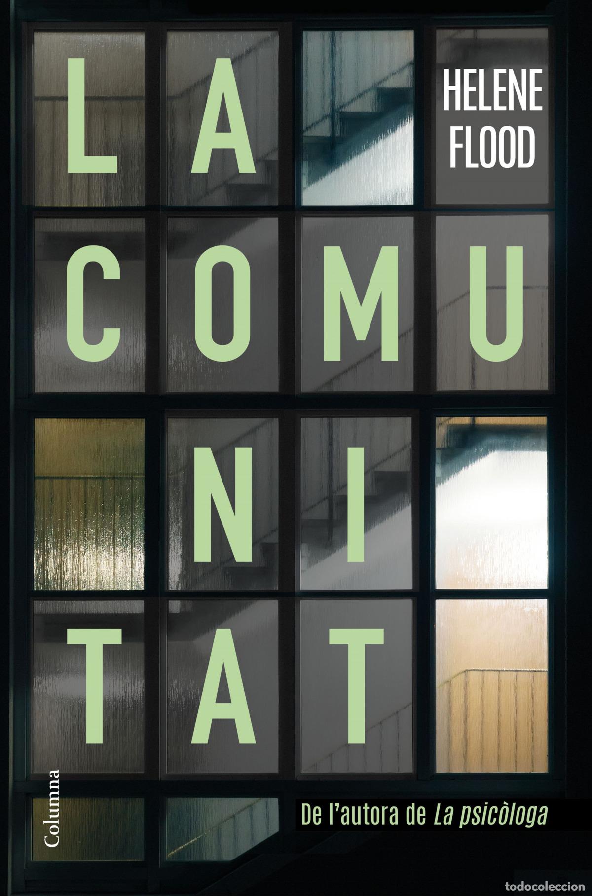 Livres: LA COMUNITAT - Flood, Helene