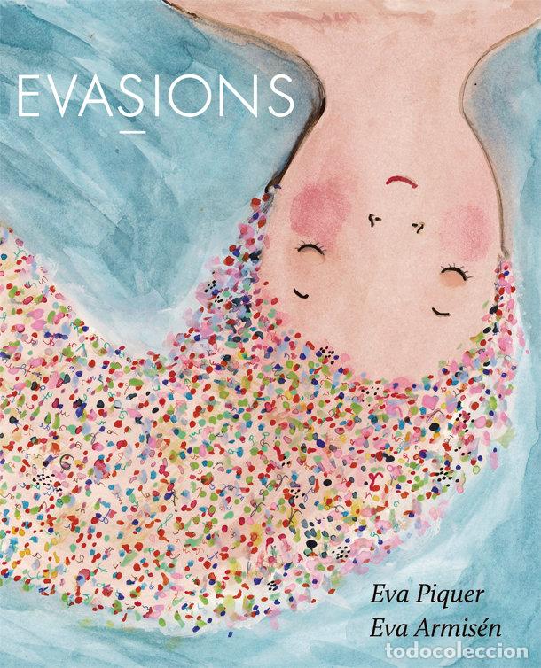 Livres: EVASIONS - PIQUER, EVA