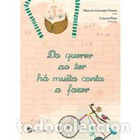 Livres: DO QUERER AO TER H&Aacute; MUITA CONTA A FAZER - Vicente, Maria Concei&ccedil;ao