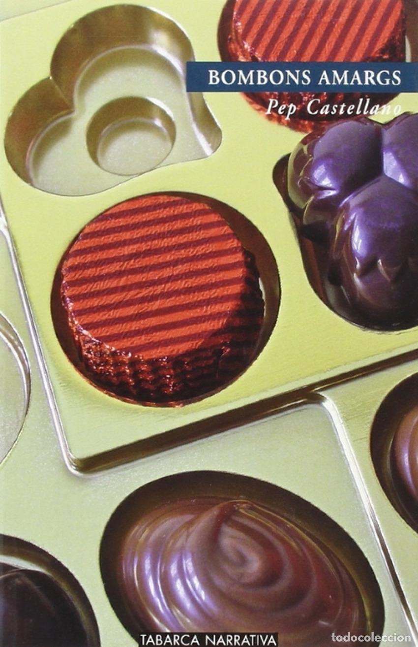 Livres: BOMBONS AMARGS - Castellano, Pep