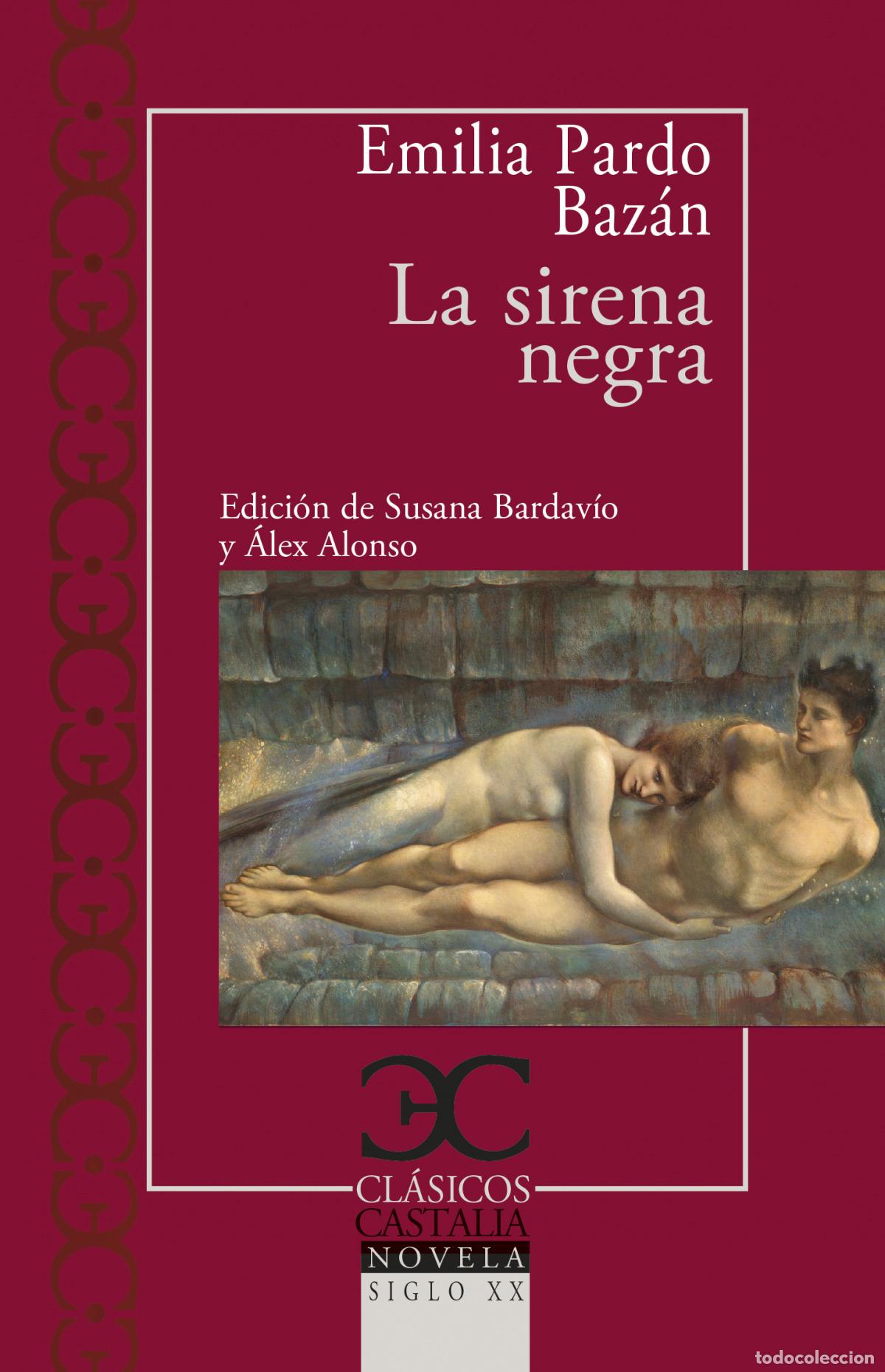 Livres: LA SIRENA NEGRA - PARDO BAZ&Aacute;N, EMILIA