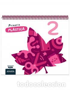 Livros: Plastica 2primaria.2ocursomira - Grupo Anaya