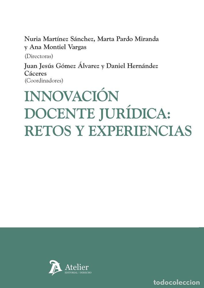 Livres: INNOVACION DOCENTE JURIDICA RETOS Y EXPERIENCIAS - NURIA MARTINEZ SANCHEZ