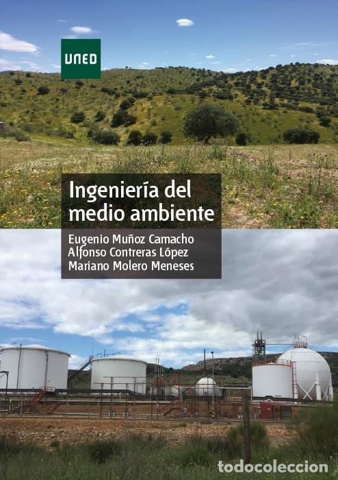 Livres: INGENIERIA DEL MEDIO AMBIENTE - MU&Ntilde;OS CAMACHO, EUGENIO