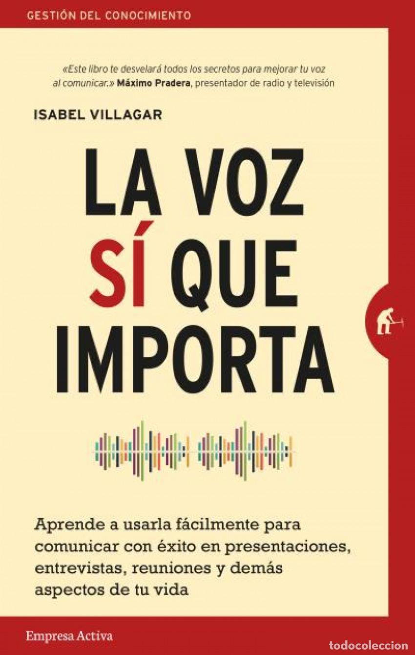 books: LA VOZ SI QUE IMPORTA - Villagar, Isabel