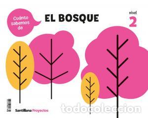 books: Cuanto sabemos nivel 2 el bosqueinfantil.2ocurso - .