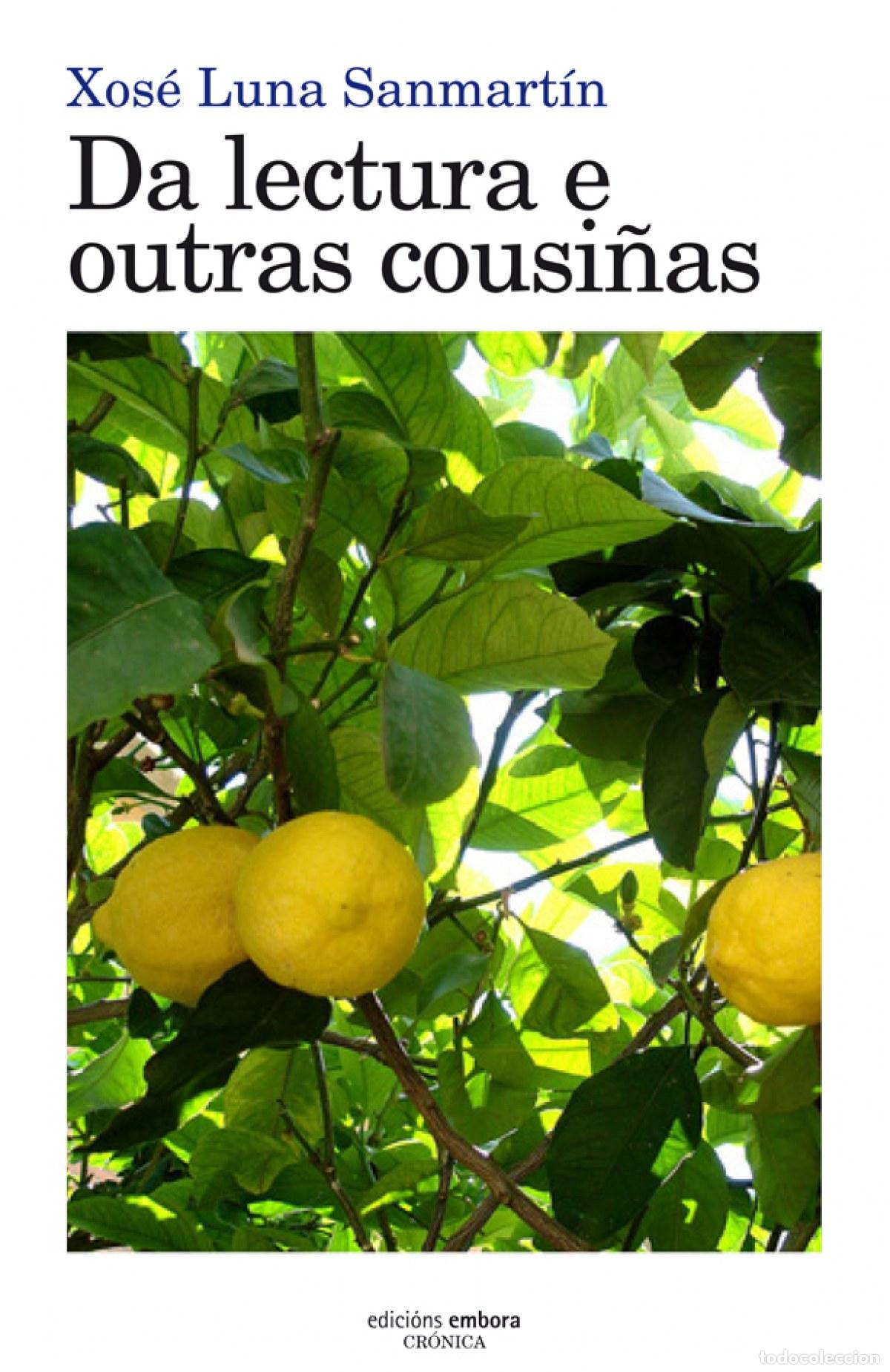 books: DA LECTURA E OUTRAS COUSI&Ntilde;AS - Luna Sanmart&iacute;n, Xos&eacute;