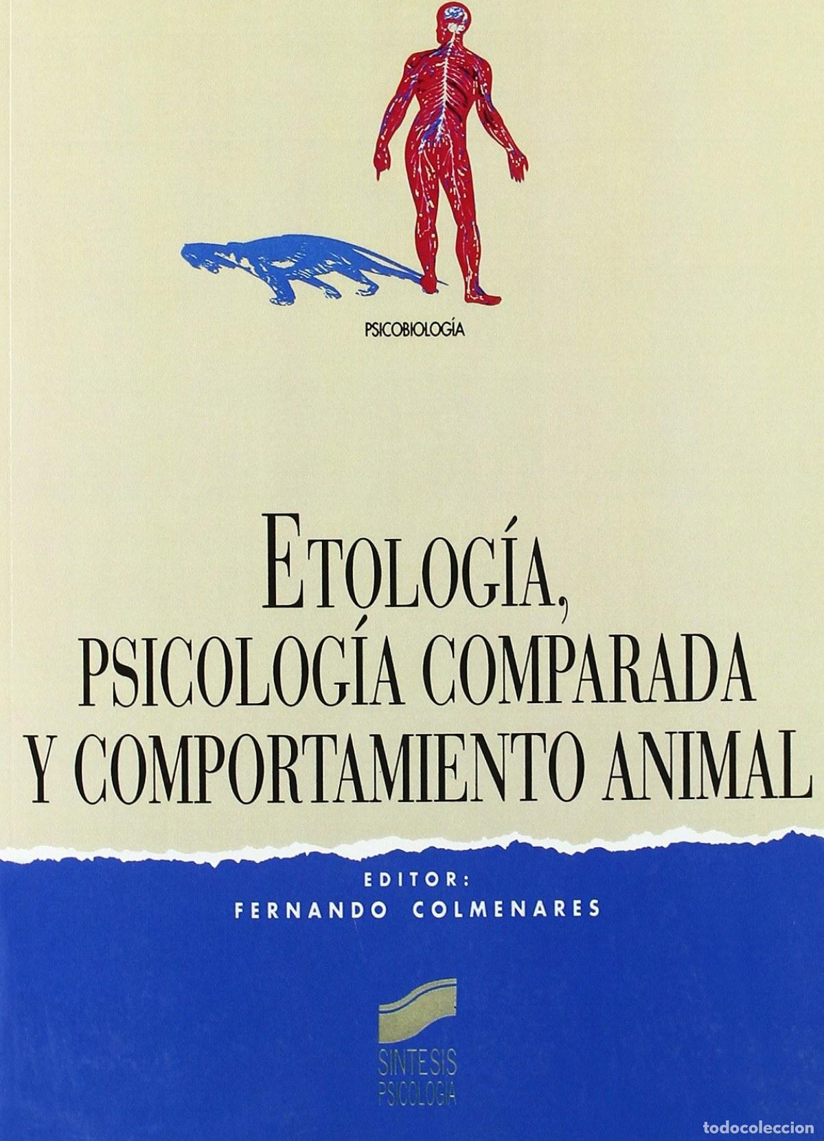 books: ETOLOG&Iacute;A, PSICOLOG&Iacute;A COMPARADA Y COMPORTAMIENTO ANIMAL - COMENARES, FERNANDO
