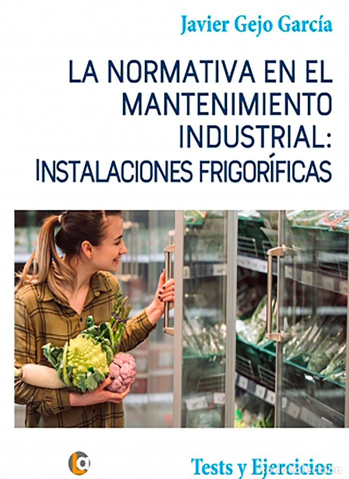 Livros: NORMATIVA EN EL MANTENIMIENTO INDUSTRIAL INSTALACIONES - GEJO GARCIA, JAVIER