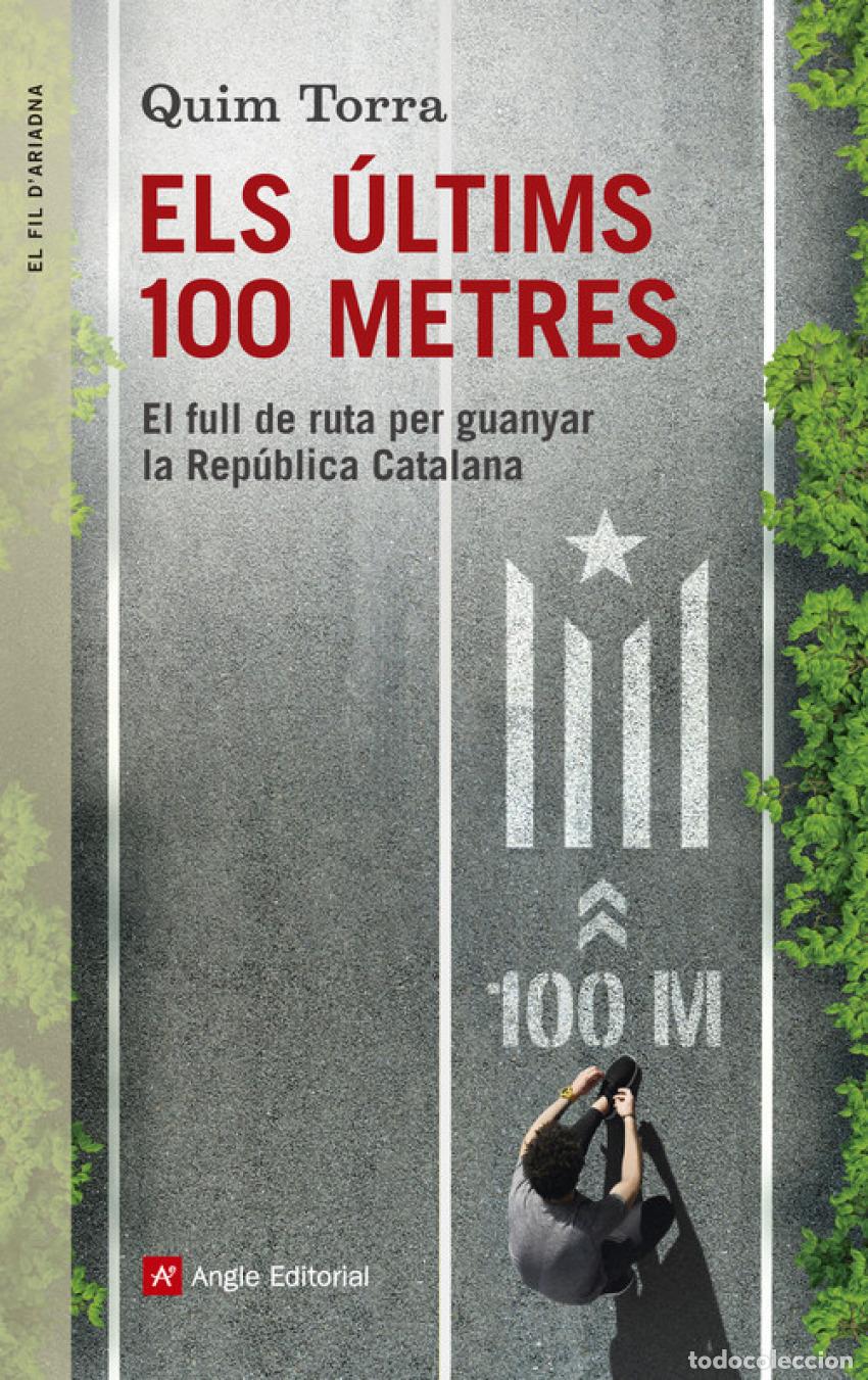 books: ELS ULTIMS 100 METRES - Torra I Pla, Quim
