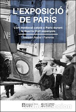 books: EXPOSICIO DE PARIS 1937,LA - NADAL I FARRERAS, JOAQUIM