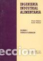 Libros: INGENIERIA INDUSTRIAL ALIMENTARIA II TENICAS DE SEPARACION - MAFART, PIERRE