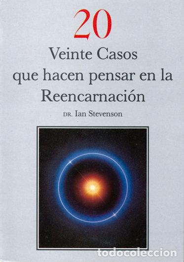 Livros: VEINTE CASOS HACEN PENSAR REENCARNACION - STEVENSON, DR.IAN