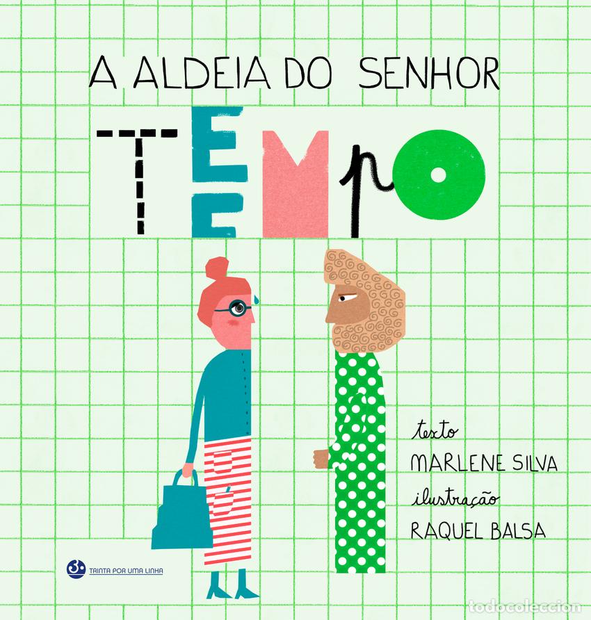 Libri: A ALDEIA DO SENHOR TEMPO - Marlene Silva