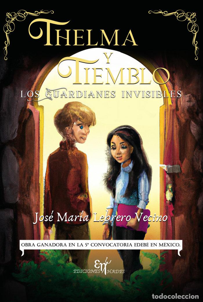 Livros: THELMA Y TIEMBLO - LEBRERO VECINO, JOSE MARIA