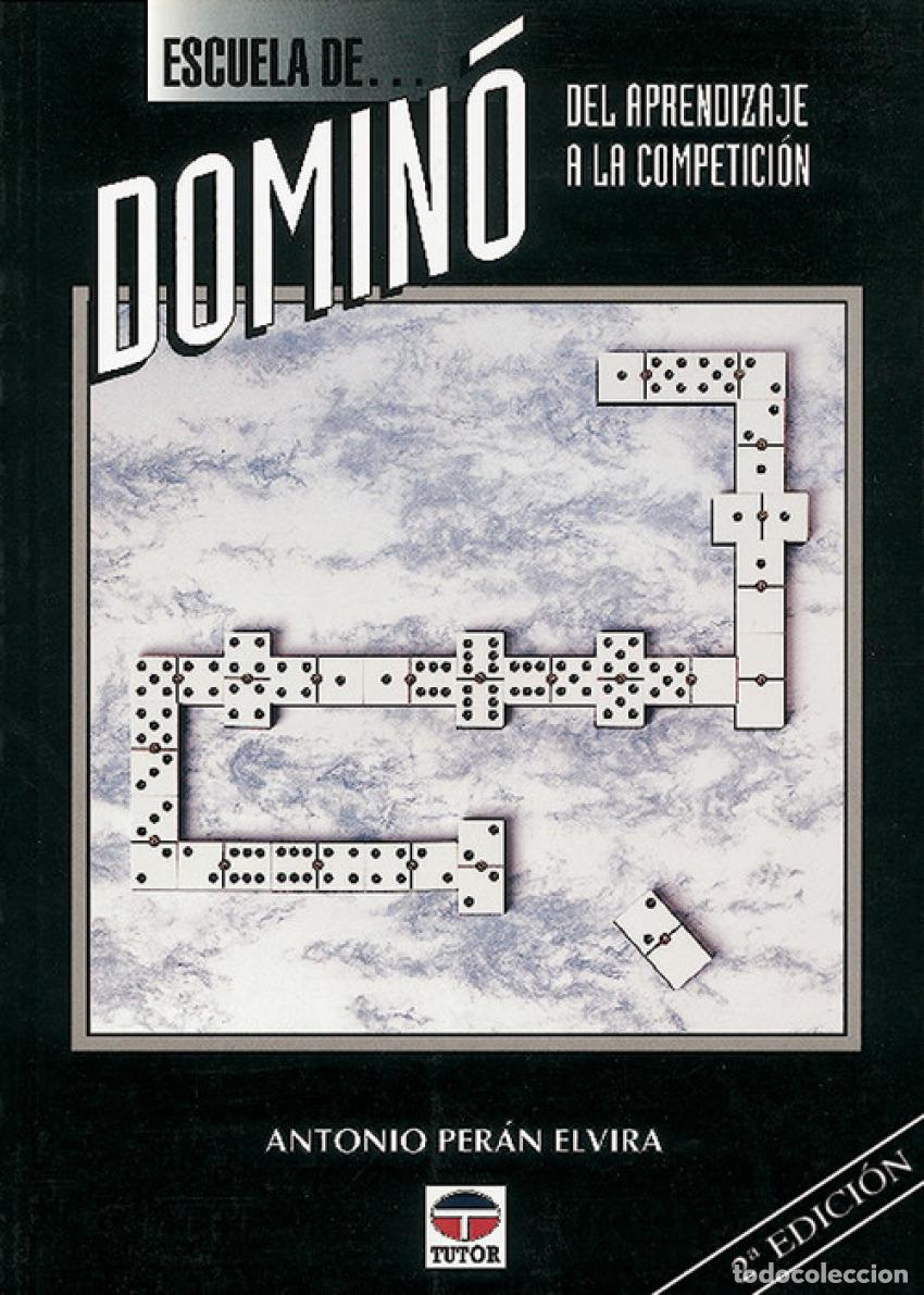 B&uuml;cher: ESCUELA DE DOMINO - Peran Elvira, Antonio