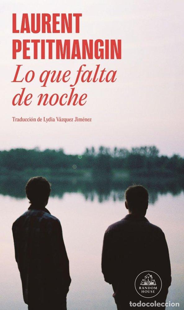 B&uuml;cher: LO QUE FALTA DE NOCHE - PETITMANGIN, LAURENT