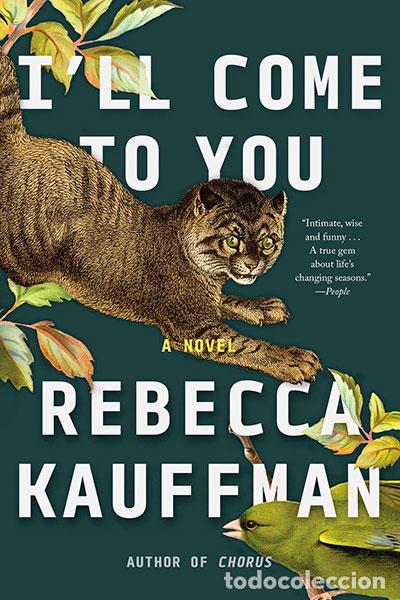 B&uuml;cher: I'LL COME TO YOU - KAUFFMAN, REBECCA