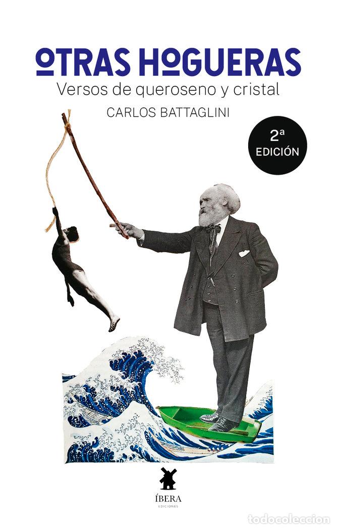 B&uuml;cher: OTRAS HOGUERAS - CARLOS BATTAGLINI
