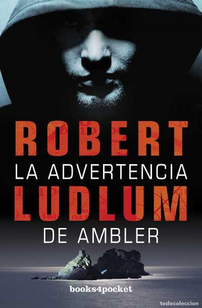 B&uuml;cher: ADVERTENCIA DE AMBLER, LA.(NARRATIVA) - LUDLUM, ROBERT
