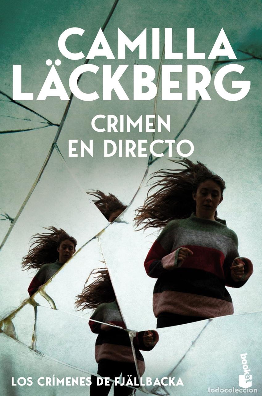 B&uuml;cher: CRIMEN EN DIRECTO (LOS CR&Iacute;MENES DE FJ&Auml;LLBACKA) - Camilla L&auml;ckberg