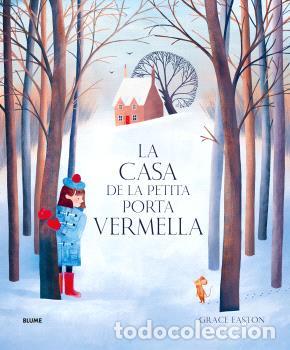 Livros: LA CASA DE LA PETITA PORTA VERMELLA - Easton, Grace