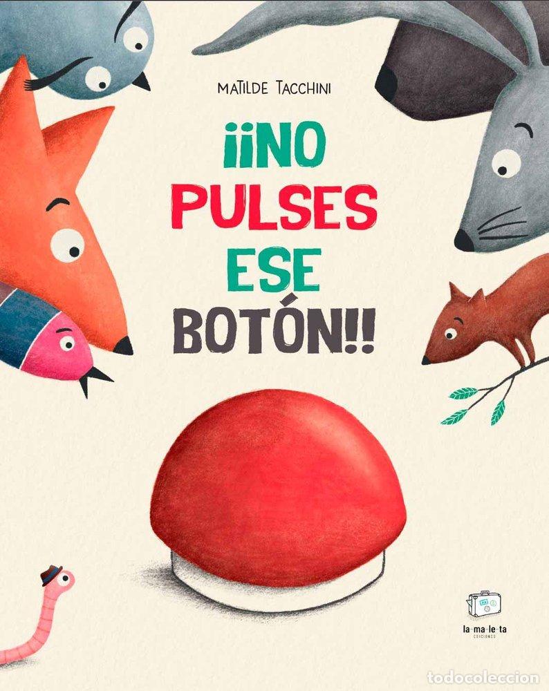 Livros: NO PULSES ESE BOTON - TACCHINI, MATILDE