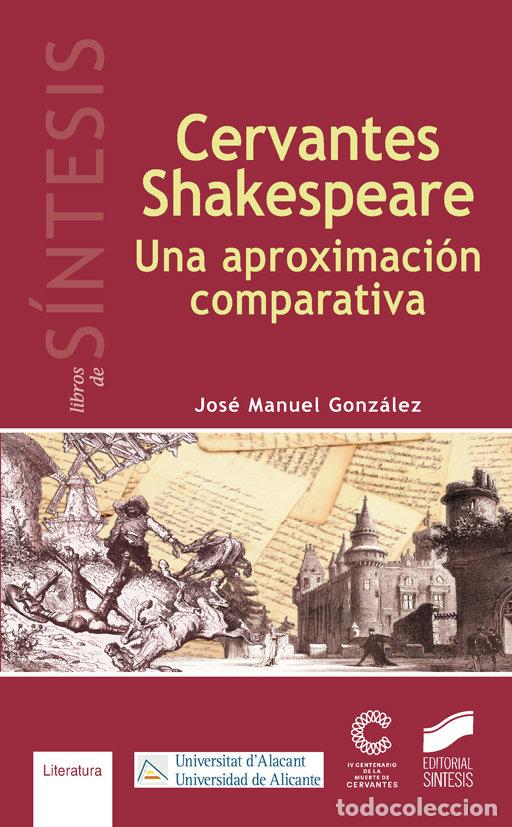 Livros: CERVANTES-SHAKESPEARE - GONZALEZ FERNANDEZ DE SEVILLA, JOSE MANU