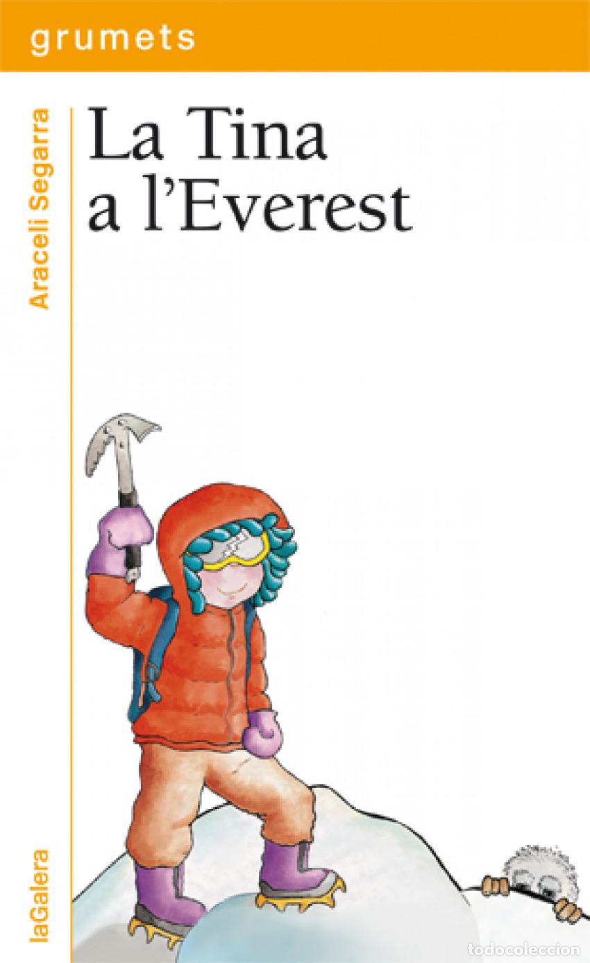 Livros: LA TINA A L'EVEREST - Segarra, Araceli