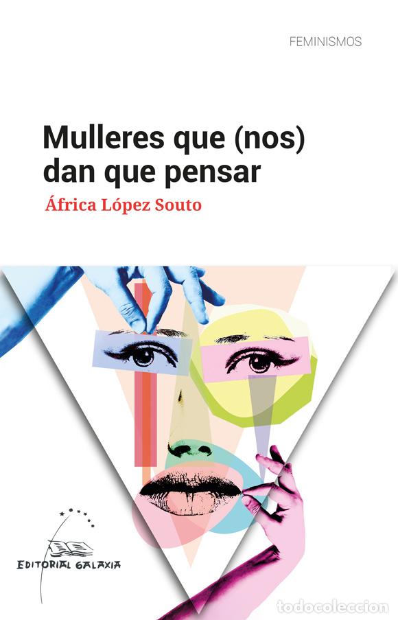 Livros: MULLERES QUE (NOS) DAN QUE PENSAR - L&oacute;pez Souto, &Aacute;frica