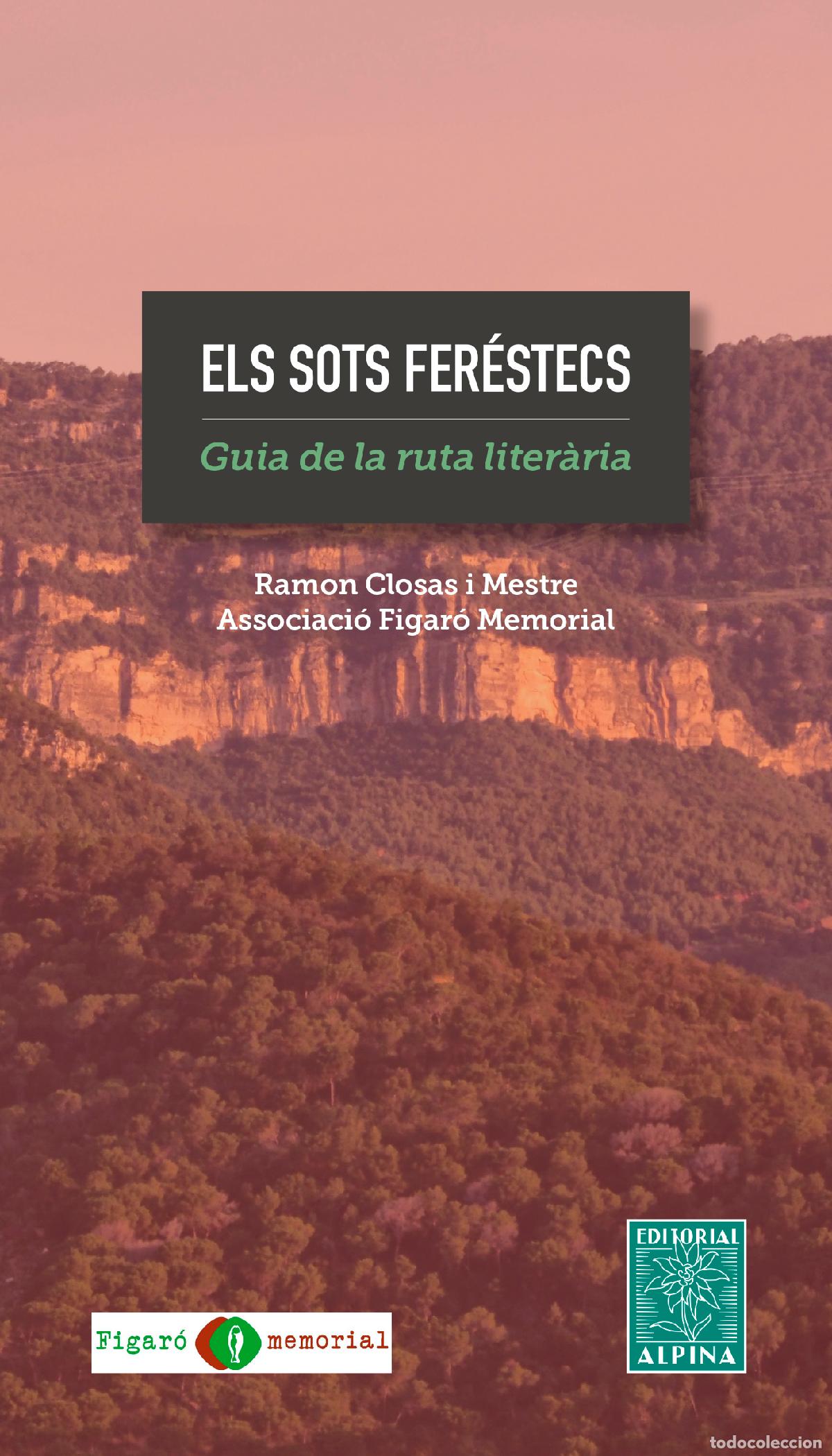 Livros: ELS SOTS FERESTECS - CLOSAS I MESTRE, RAMON