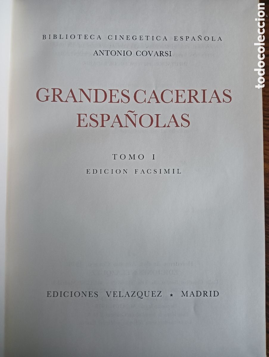 Libros: Grandes cacer&iacute;as espa&ntilde;olas volumen uno Antonio covarsi caza cacer&iacute;a