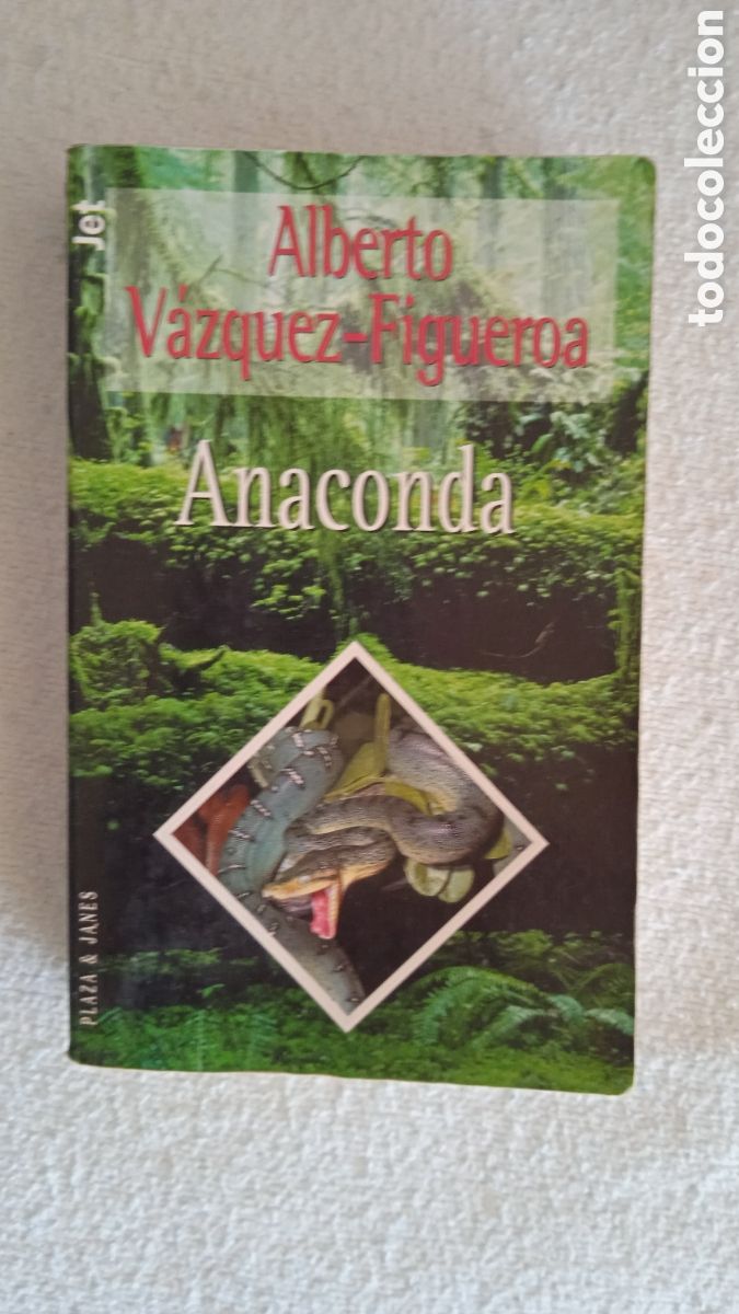 Libros: Anaconda &ndash; Alberto V&aacute;zquez-Figueroa | Novela de aventuras | Plaza & Jan&eacute;s Descripci&oacute;n Vendo el libro
