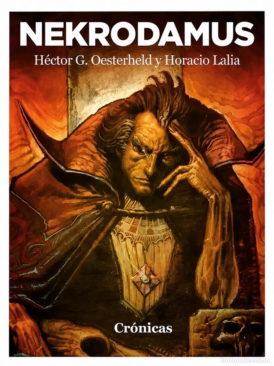 Libros: H&eacute;ctor G. Oesterheld y Horacio Lalia &ndash; Nekrodamus. Cr&oacute;nicas &ndash; LM