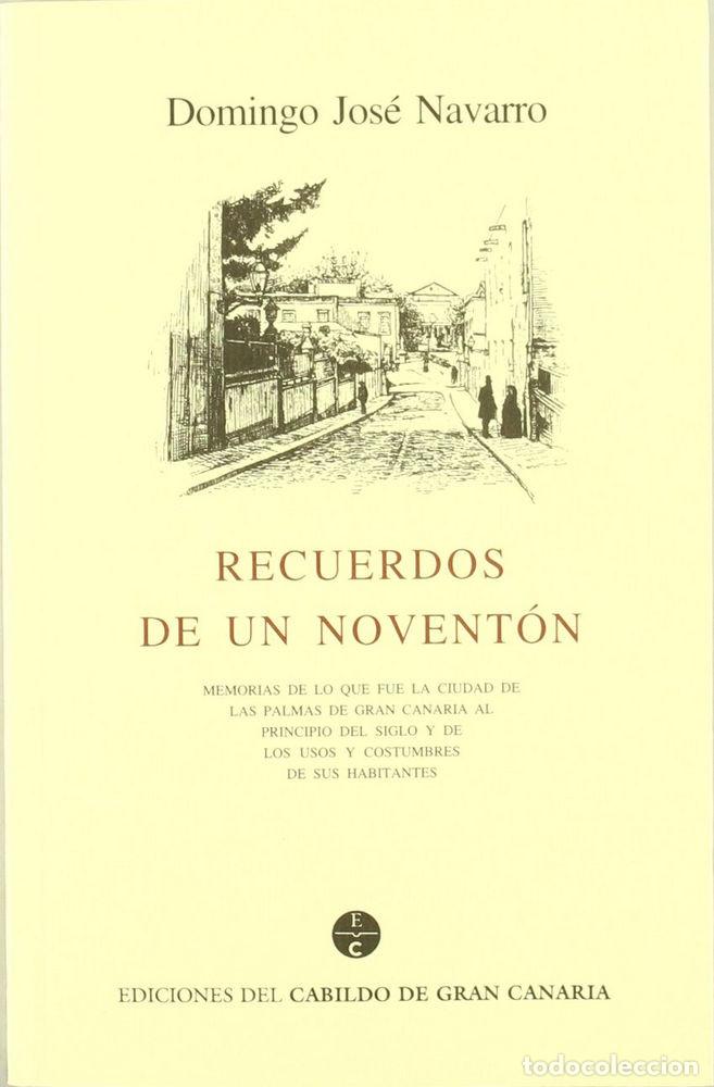 Libri: RECUERDOS DE UN NOVENTON - NAVARRO, DOMINGO JOSE
