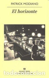 Libri: HORIZONTE,EL - MODIANO, PATRICK