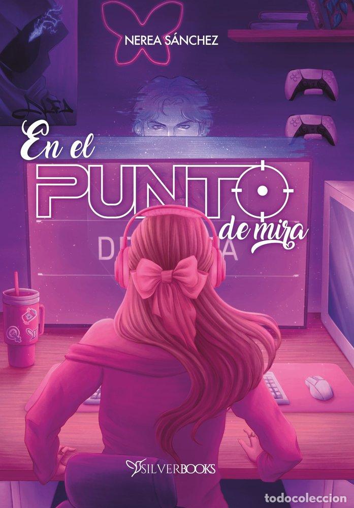 books: EN EL PUNTO DE MIRA - SANCHEZ LOPEZ, NEREA