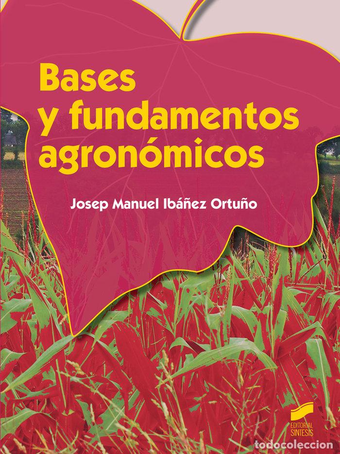 Livres: BASES Y FUNDAMENTOS AGRONOMICOS - IBA&Ntilde;EZ ORTU&Ntilde;O, JOSEP MANUEL