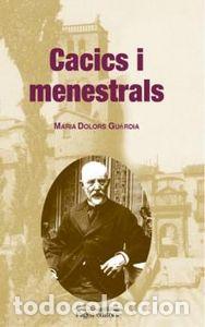 Livres: CACICS I MENESTRALS - GU&middot;RDIA I RUBIES, MARIA DOLORS