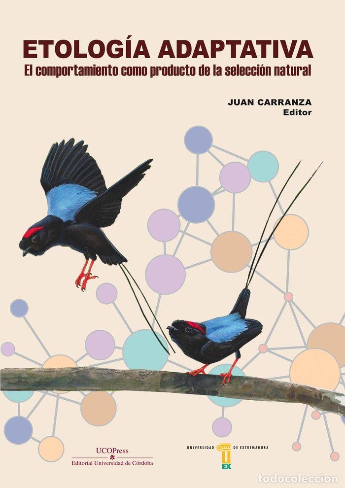 B&uuml;cher: ETOLOGIA ADAPTATIVA. EL COMPORTAMIENTO COMO PRODUCTO DE LA S - .