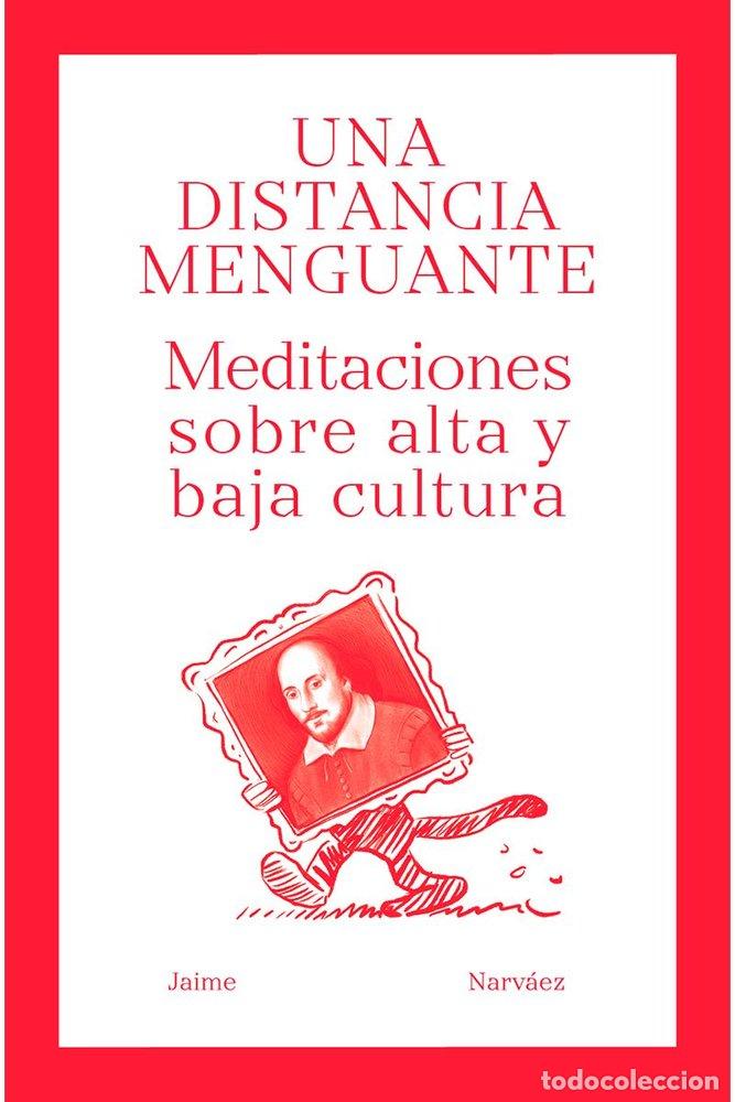 B&uuml;cher: UNA DISTANCIA MENGUANTE - NARVAEZ, JAIME