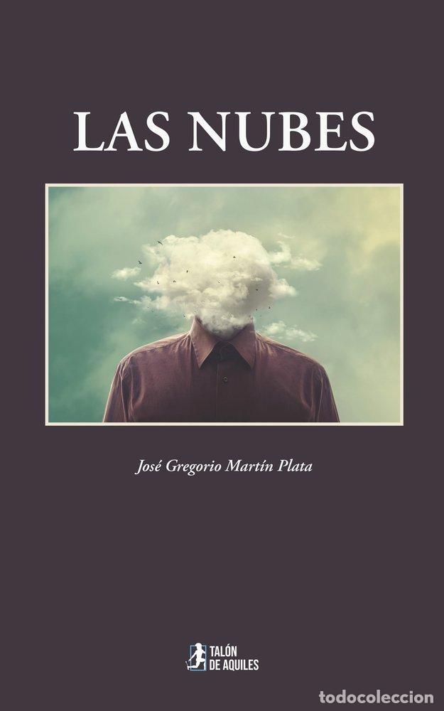 Livres: LAS NUBES - MARTIN PLATA, JOSE GREGORIO
