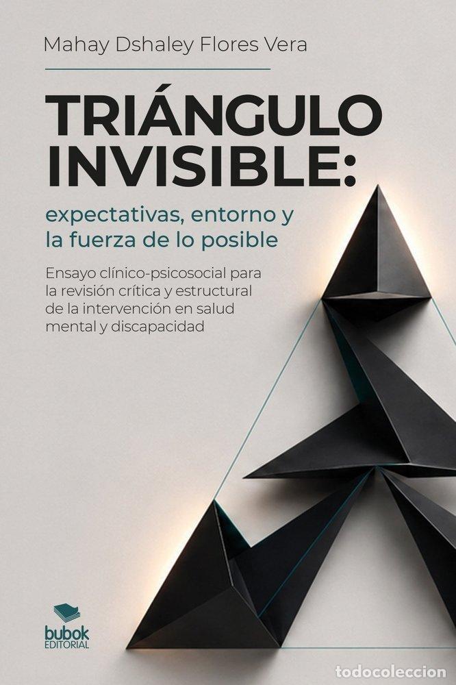 Libri: TRIANGULO INVISIBLE - FLORES VERA, MAHAY DSHALEY