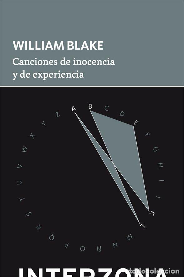 Libri: CANCIONES DE INOCENCIA Y DE EXPERIENCIA - BLAKE, WILLIAM