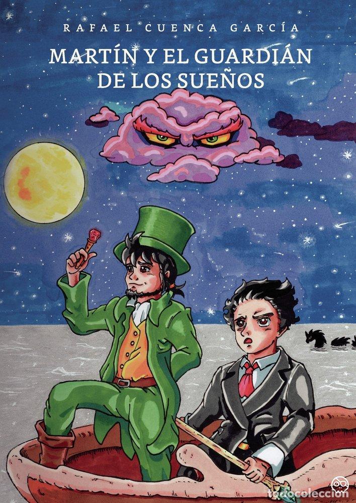 Libros: MARTIN Y EL GUARDIAN DE LOS SUE&Ntilde;OS - CUENCA GARCIA, RAFAEL