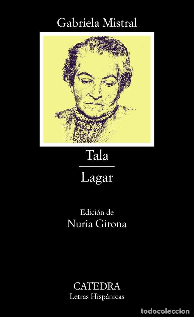 Libros: TALA LAGAR LH - MISTRAL, GABRIELA