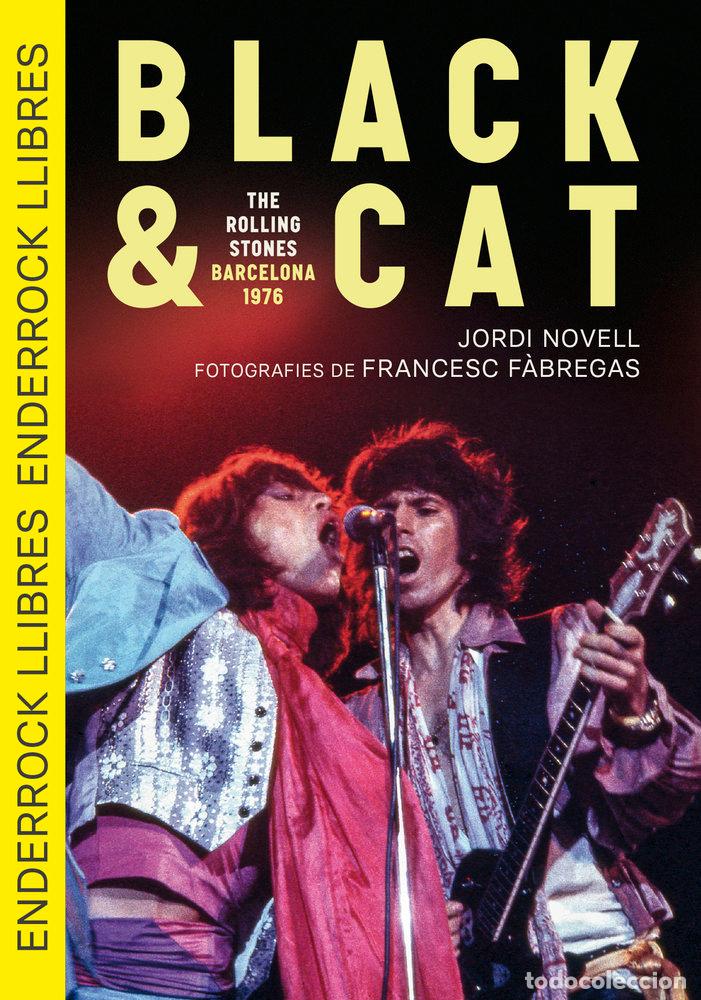 Livros: BLACK & CAT THE ROLLING STONES BARCELONA 1976 - JORDI NOVELL