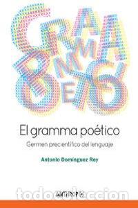 Livros: GRAMMA POETICO,EL - DOMINGUEZ REY, ANOTNIO
